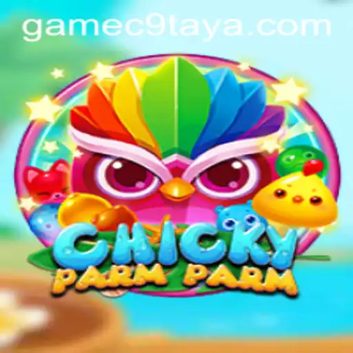 Introduction to ChickyParmParm: A Dynamic Adventure with C9TAYA